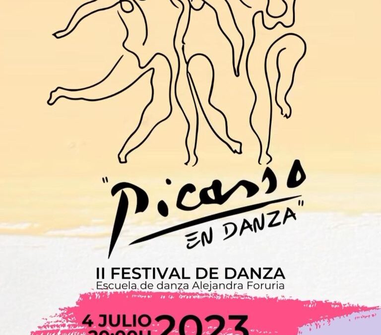 05/07/2023 «PICASSO EN DANZA» II FESTIVAL DE DANZA DE LA ACADEMIA ALEJANDRA FORURIA