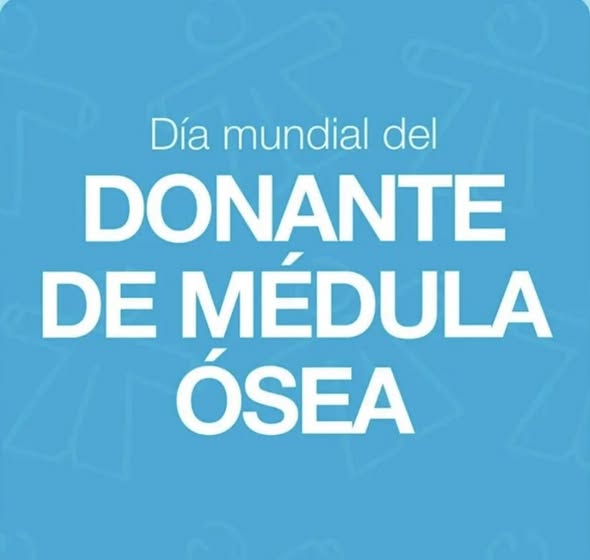 20/09/2025 DÍA MUNDIAL DEL DONANTE DE MÉDULA ÓSEA
