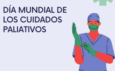 14/10/2020 – «DÍA MUNDIAL DE LOS CUIDADOS PALIATIVOS»