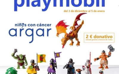 Del 3 de diciembre 2021 al 5 de enero 2022 – GRAN EXPOSICIÓN PLAYMOBIL – NIÑOS CON CÁNCER-ARGAR